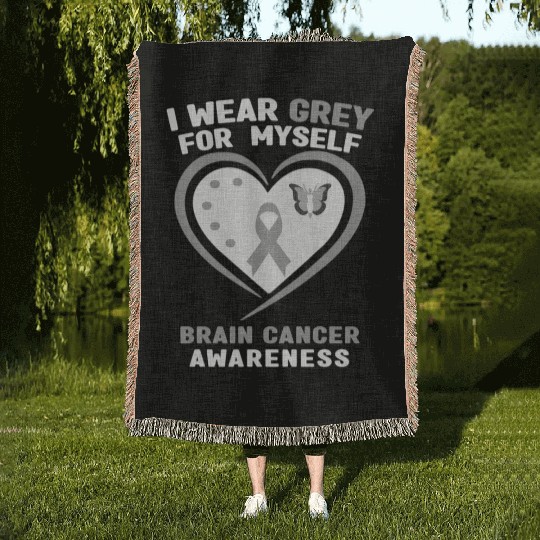I Wear Grey For Myself Brain Cancer Awareness Woven Blankets