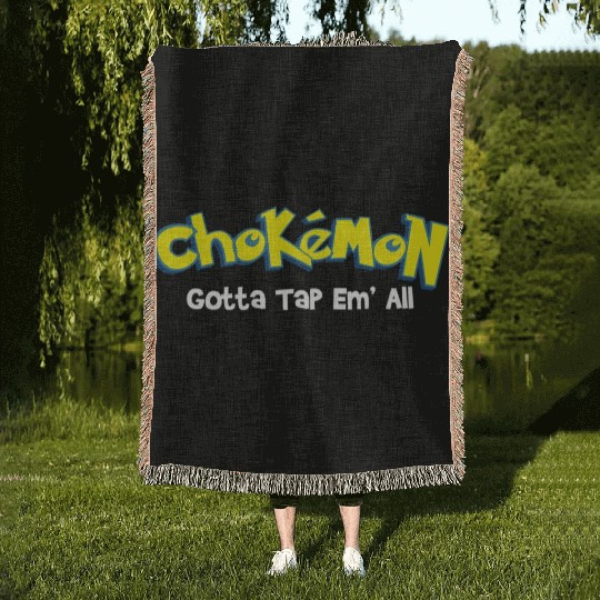 Chokemon Gotta Tap Em All - Jiu Jitsu Mma Bjj Woven Blankets
