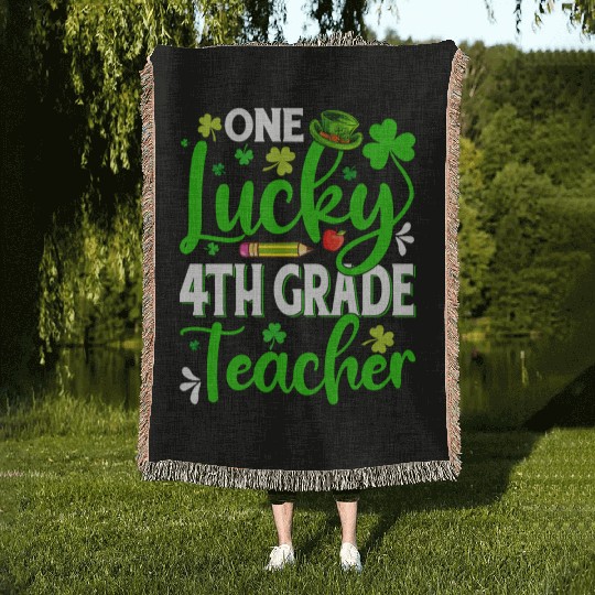 Saint Patrick'S Day One Lucky 4Th Grade Teacher Woven Blankets