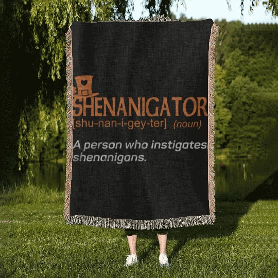 Shenanigans Instigator St Patric Day Woven Blankets