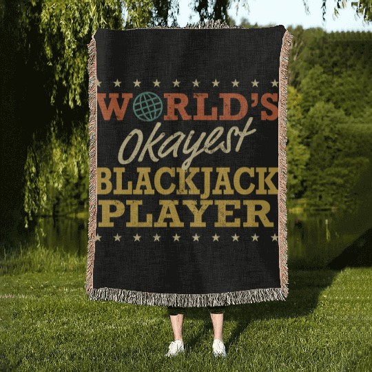 World’S Okayest Blackjack Player Woven Blankets