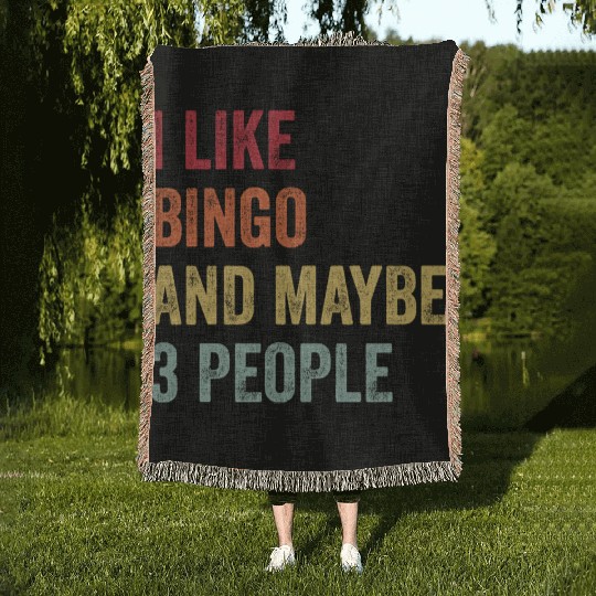 I Like Bingo and Maybe 3 People Gift Woven Blankets