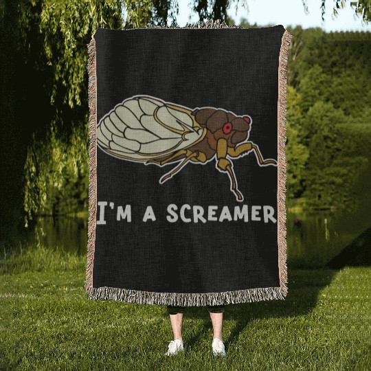 Cicada Song Funny Cicada Invasion I m A Screamer Woven Blankets