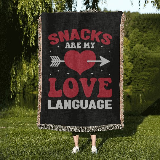 Snacks are my Love Language Funny Snack Lovers Woven Blankets