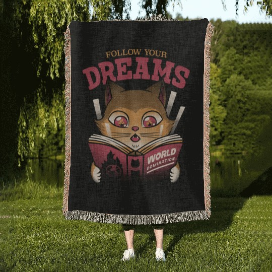 Follow Your Dreams Cat World Domination Woven Blankets