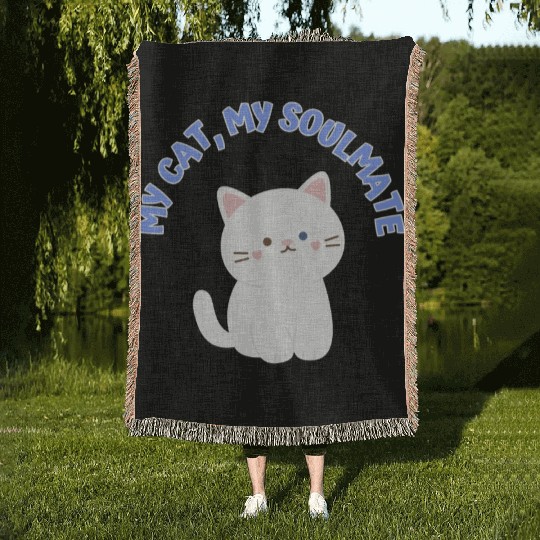 My Cat, My Soulmate, Cute Woven Blankets