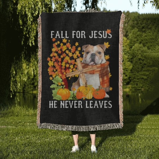 Bulldog Autumn Fall For Jesus He Never Leaves Woven Blankets