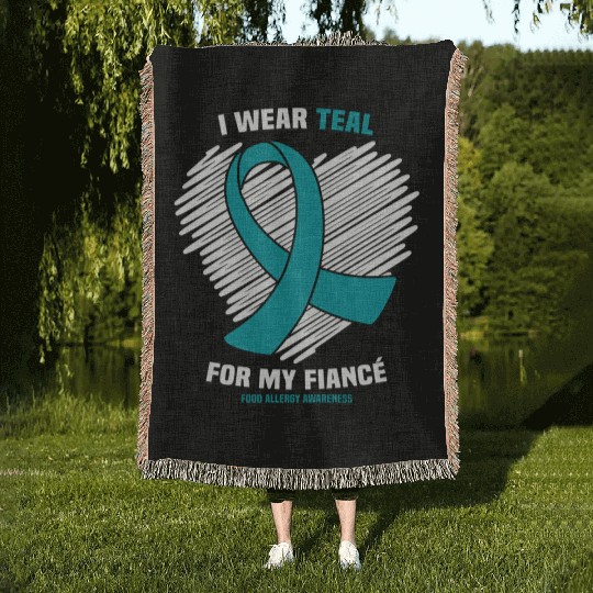 I Wear Teal For My Fiance Food Allergy Awareness Woven Blankets