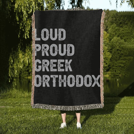 Loud Proud Greek Orthodox Woven Blankets