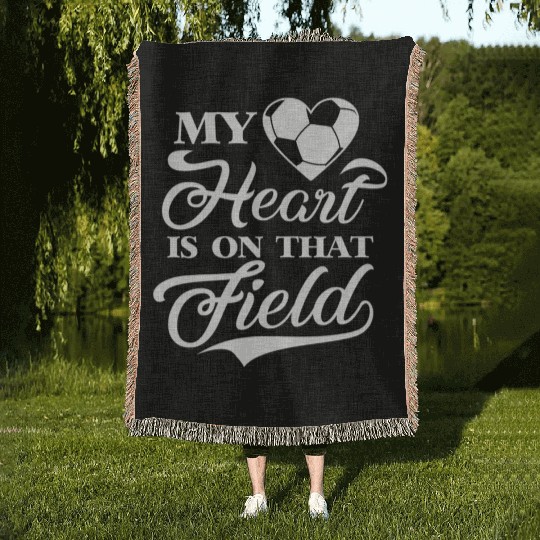 My Heart Is On That Field Soccer Cheer Mom Woven Blankets