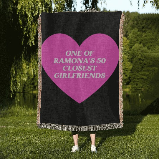 One Of Ramona's 50 Closest Girlfriends Woven Blankets