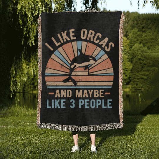 I Like Orcas And Maybe 3 People Retro Orca Woven Blankets