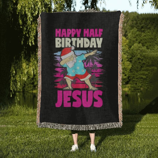 Happy Half Birthday Jesus Dabbing Santa Christmas Woven Blankets