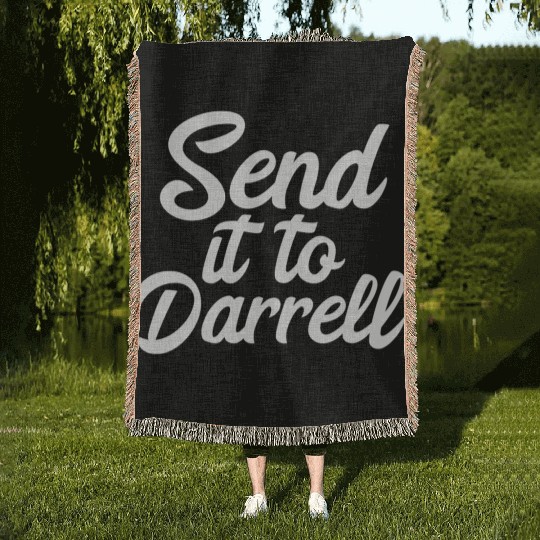 Send It To Darrell La-La Woven Blankets