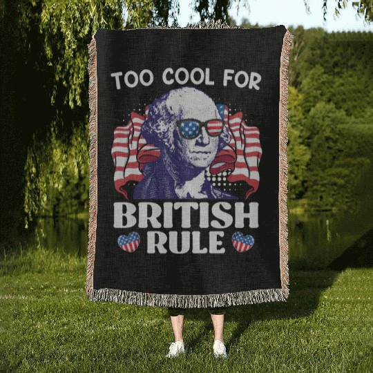 Too cool for British rule George Washington Woven Blankets