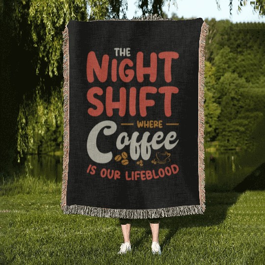 Night Shift Worker Graveyard Duty Woven Blankets