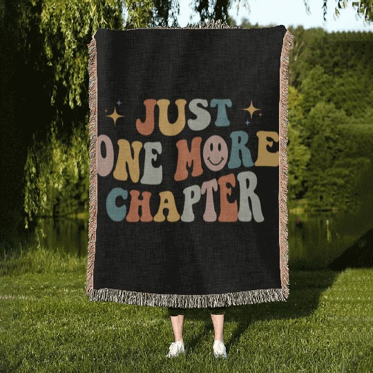 Just One More Chapter Book Literature Reading Poet Woven Blankets