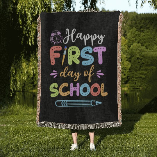Happy First Day Of School Teacher Funny Student Woven Blankets