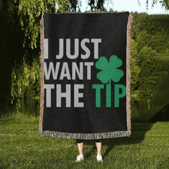 Bartender St Patric Day Just The Tip For Woven Blankets