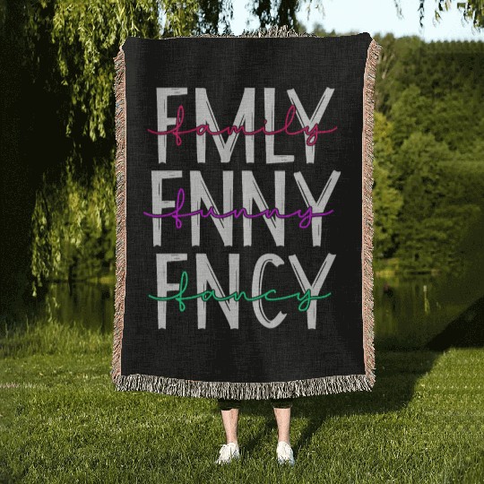 Family funny fancy inspiration parenting quotes Woven Blankets
