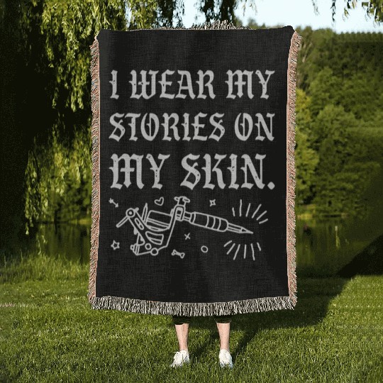 I Wear My Stories On My Skin Woven Blankets