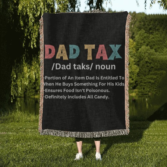 Funny Dad Tax Definition Woven Blankets