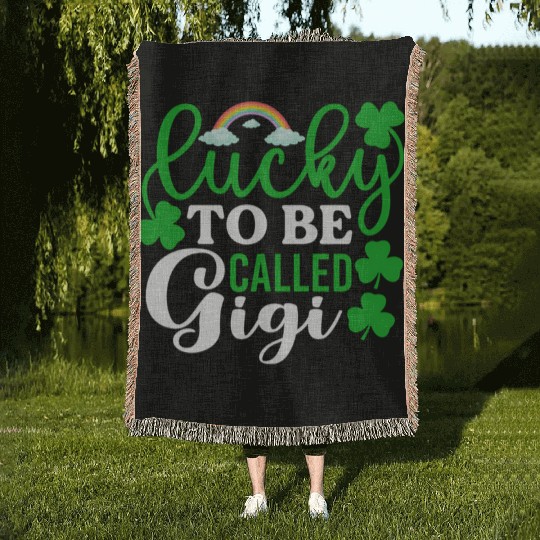 Lucky To Be Called Gigi St Patrick'S Day Irish Woven Blankets