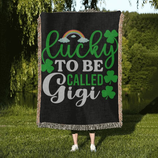 Lucky To Be Called Gigi St Patrick'S Day Irish Woven Blankets