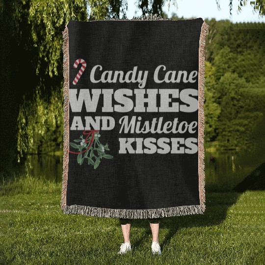 Candy Cane Wishes And Mistletoe Kisses Christmas Woven Blankets