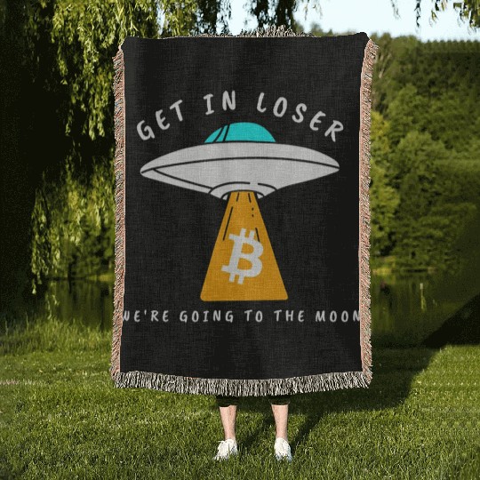 GET IN LOSER- GOING TO THE MOON - BITCOIN Woven Blankets
