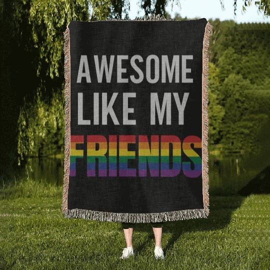Awesome Like My friends Pride Rainbow flag Woven Blankets