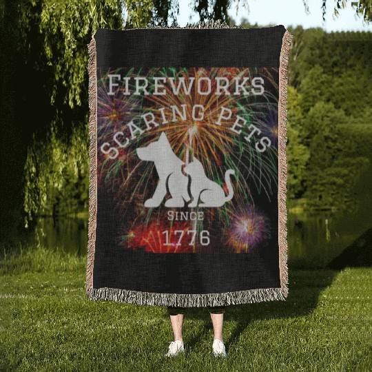 Fireworks Scaring Pets Since 1776 Woven Blankets