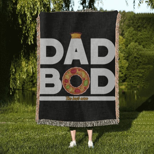 Dad Bod is the best dad ever Woven Blankets Gifts for Dad
