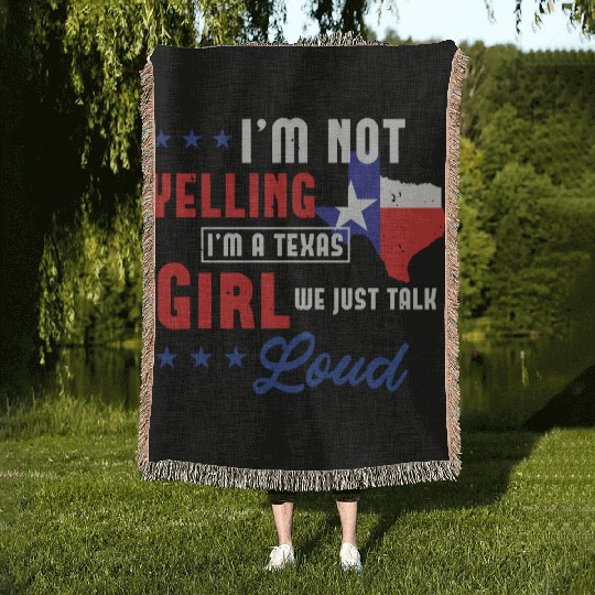 Loud Texas Girl stars Woven Blankets