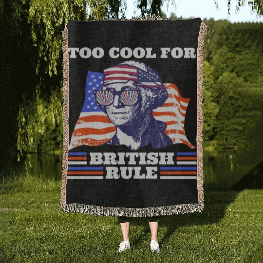 George Washington Too cool for British rule USA Woven Blankets