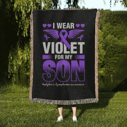 I Wear Violet For My Son Hodgkins Lymphoma Woven Blankets