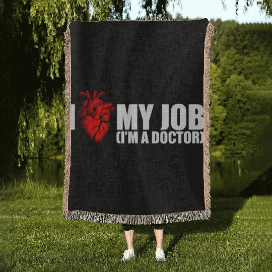 I Love My Job Doctor Woven Blankets