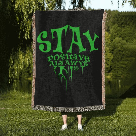 stay positive Woven Blankets