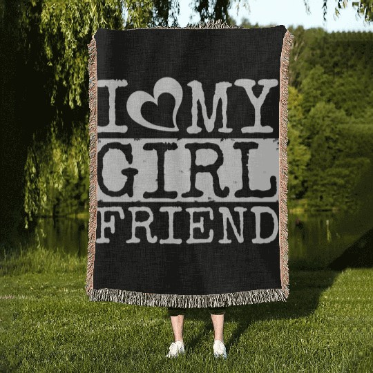 I LOVE MY GIRLFRIEND Woven Blankets