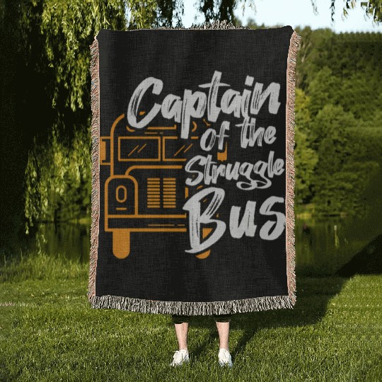 Captain Of The Struggle Bus School Bus Driver Woven Blankets