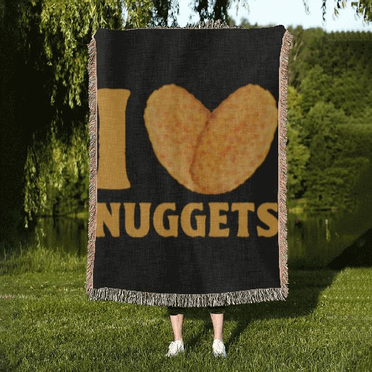 I Love Chicken Nuggets Woven Blankets