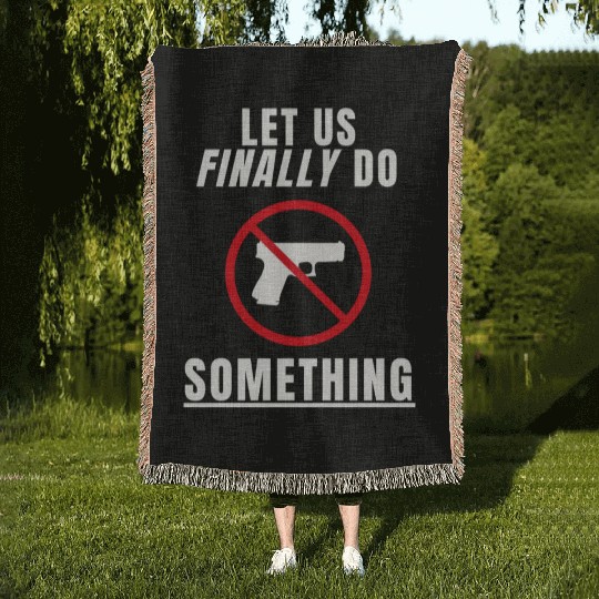 Let us Finally Do Something hippie Woven Blankets