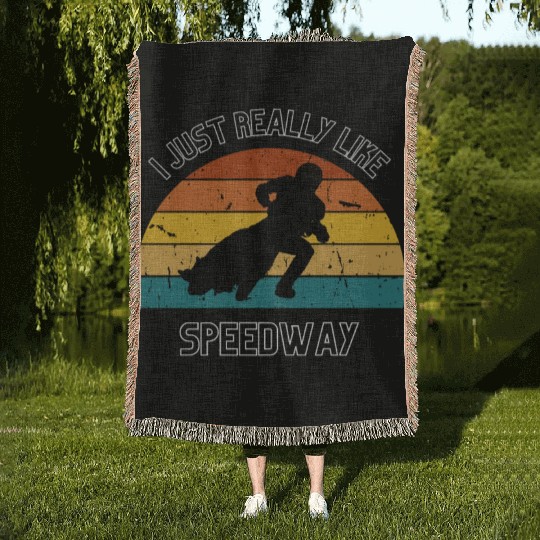 I JUST REALLY LIKE SPEEDWAY Woven Blankets
