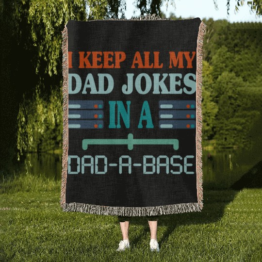 I Keep All My Dad Jokes Funny Fathers day stars Woven Blankets