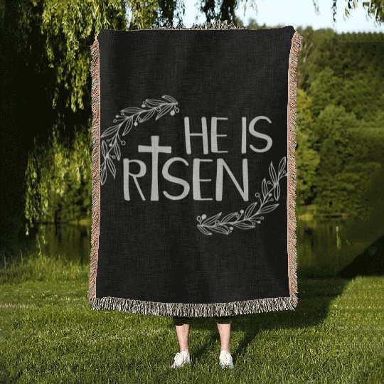 He Is Risen For Christian Happy Easter Jesus Swea Woven Blankets