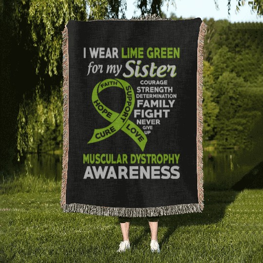I Wear Lime Green For My Sister Muscular Dystrophy Woven Blankets