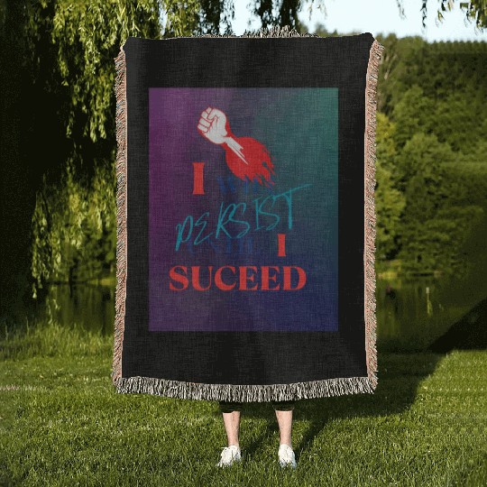 I Will Persist Affirmation on Merch Woven Blankets