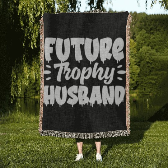 Future Trophy Husband Woven Blankets
