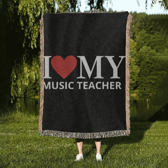 I LOVE MY MUSIC TEACHER Woven Blankets
