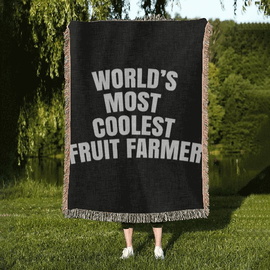 World s Most Coolest Fruit Farmer Woven Blankets